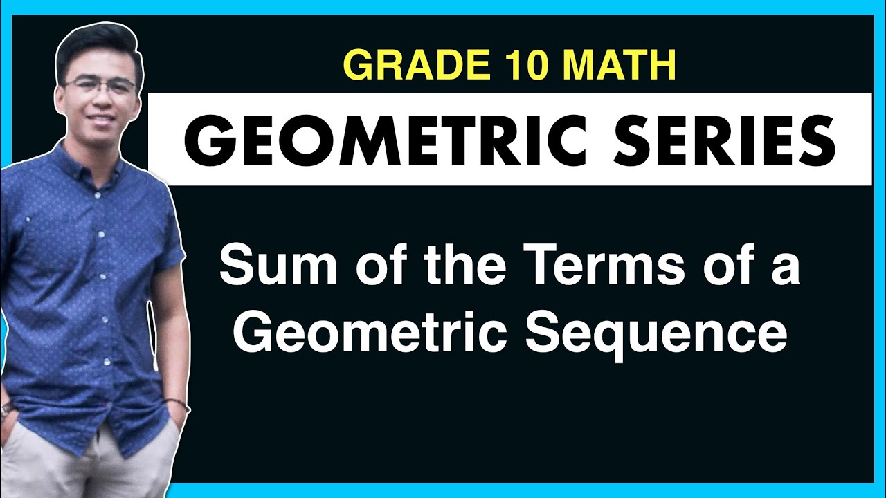Geometric Series | Sum of the Terms of Geometric Sequence @mathantics