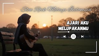 Download lagu Ajari Aku Melupakanmu 💔 | Slow Rock Melayu Indonesia Paling Menyentuh Hati mp3 Download lagu Ajari Aku Melupakanmu 💔 | Slow Rock Melayu Indonesia Paling Menyentuh Hati mp3