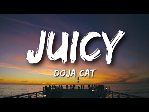 Juicy Doja Cat Lyrics (Mp3 Download) (I keep it juicy, juicy, I eat that lunch)