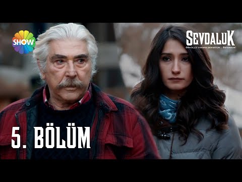 Sevdaluk - 5. Bölüm