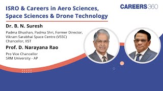 How to Join ISRO or Space Science: :  Live Session with Dr. B.N. Suresh & Prof. D. N. Rao