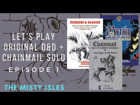 Let's Play Original D&D + Chainmail Solo! Episode 1 [Fate of the Dwarves]