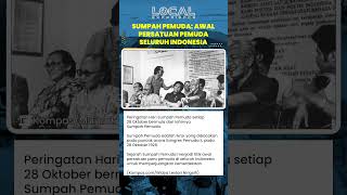 Peringatan Hari Sumpah Pemuda: Awal Persatuan Pemuda di Seluruh Indonesia