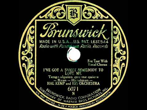 1931 Hal Kemp - I’ve Got A Sweet Somebody To Love Me (Skinny Ennis, vocal)