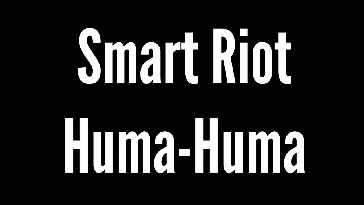 1 HOUR LOOP Smart Riot   Huma Huma - Nhạc chuyên quẩy RANK LOL