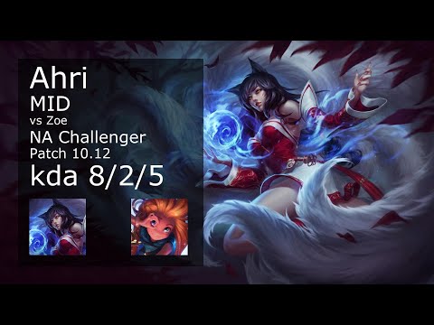 Ahri vs Zoe Mid - NA Challenger 8/2/5 Patch 10.12 Gameplay