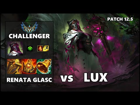 SEASON 12 CHALLENGER Support Gameplay - RENATA GLASC vs LUX Patch 12.5