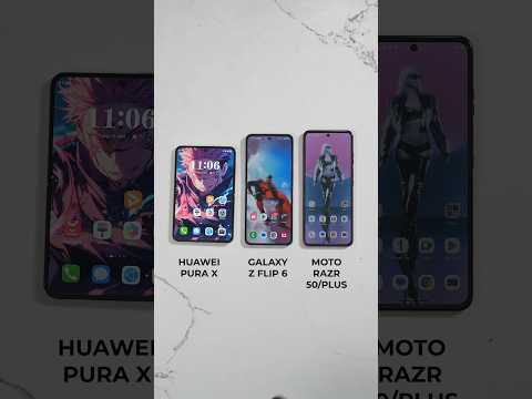 Huawei PURA X vs Galaxy Z Flip 6 vs Moto Razor 50 Ultra.