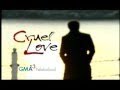 Cruel Love (TV trailer 2)