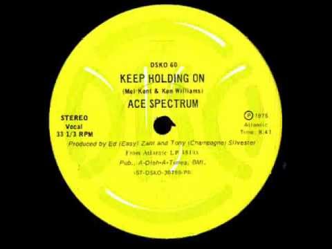 Legends of Vinyl Presents Ace Spectrum - Keep Holding On - 1975.wmv