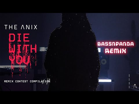 Video thumbnail for Die With You [BassnPanda Remix]