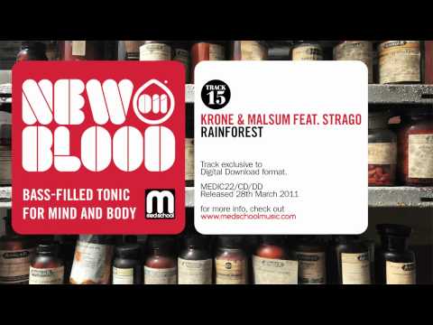 Krone & Malsum featuring Strago - Rainforest - New Blood 011 - Med School