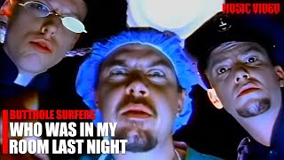 Butthole Surfers - Who Was in My Room Last Night? (Music Video)