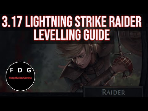(Outdated see 3.19 levelling guide) Lightning Strike Raider Levelling Guide POE 3.17