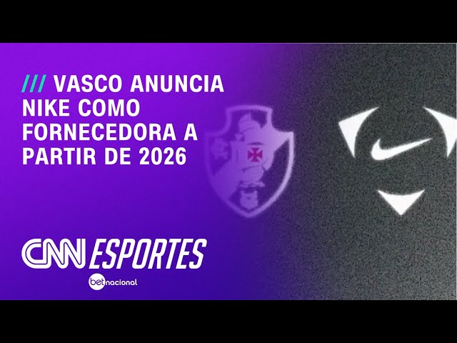 Vasco anuncia oficialmente a Nike como fornecedora de material esportivo | CNN NOVO DIA