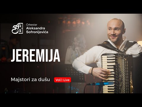 ORKESTAR ALEKSANDRA SOFRONIJEVICA - JEREMIJA - (Live) [OFFICIAL VIDEO]