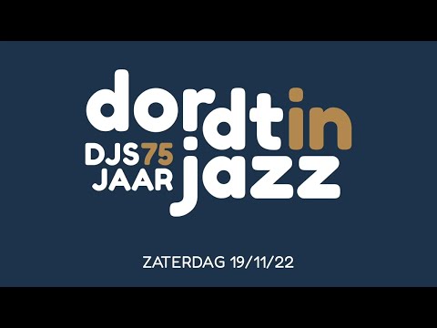 Dordt in Jazz // 75 Jaar DJS // Compilatie Zaterdag 19 November 2022