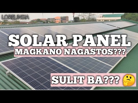 , title : 'May Solar Panel na Kami!!! | Sulit ba??? | Magkano Nagastos? | Unli Aircon na nga ba? | Lorelin Sia