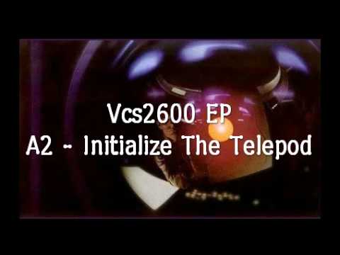 Vcs2600 - Initialize The Telepod