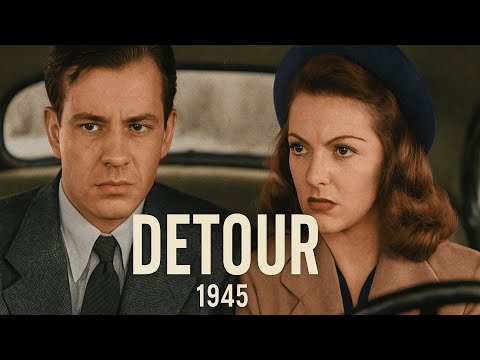 Detour (1945) | Colorized 4K 60FPS | Classic Film Noir Thriller