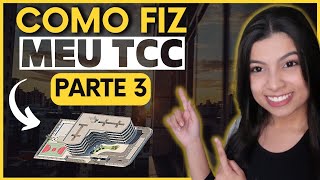 Parte 3 do meu TCC de Arquitetura – Maquete Física