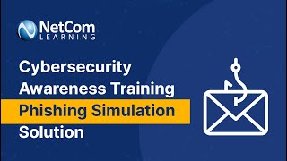 Cybersecurity Awareness Training | Phishing Simulation Solution | NetCom Learning