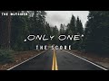 The Score - Only One (Lyrics Video)