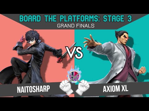 Board the Platforms 3 GRAND FINALS - NaitoSharp (Joker) vs Axiom XL (Kazuya)