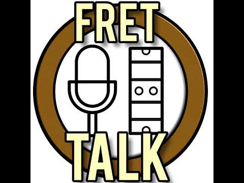 Fret Talk Episode 150 - "3 year anniversary (well, kind of)"