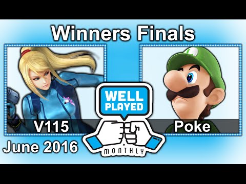 Well Played Monthly #8 - Sm4sh: V115 vs Poke - Winners Final