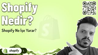 Shopify Nedir? - Ne işe yarar? Nasıl kullanılır?