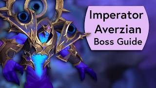 Imperator Averzian Raid Guide - Normal and Heroic Voidspire Boss Guide
