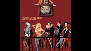 Panic! At The Disco - There&#39;s A Good Reason These Tables Are Numbered Honey... (HQ Audio)