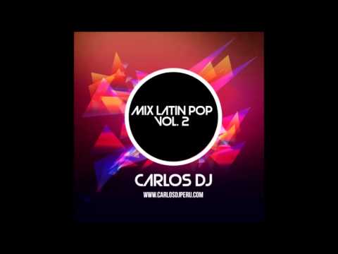 Mix Latin Pop 2013 - Vol. 2 - Carlos DJ [www.makingmixes.com]