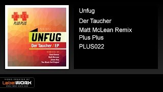 Unfug - Der Taucher (Matt McLean Remix)