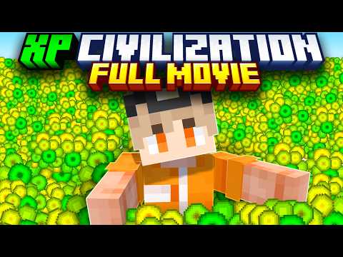 Minecraft, But I Join XP Civilization [Full Movie]