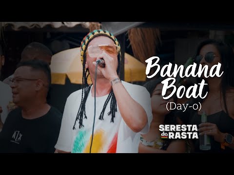 Banana Boat (Day-O) - Seresta do Rasta - Olha a Pedra