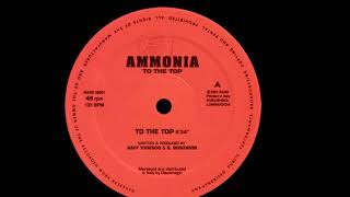 Ammonia - To The Top (A)