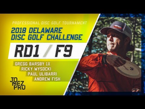 2018 Delaware Disc Golf Challenge | R1, F9, MPO | Barsby, Wysocki, Ulibarri, Fish