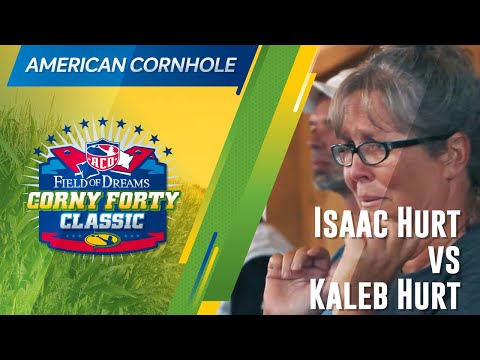 Isaac Hurt vs Kaleb Hurt - Quarter Final - ACO CornyForty Classic - Field of Dreams