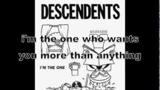 DESCENDENTS - I&#39;m the One (lyrics on screen)