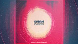 SNBRN - Beat The Sunrise feat. Andrew Watt (Gianni Kosta Remix) [Cover Art]