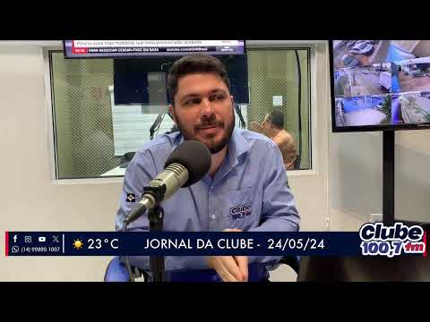 Jornal da Clube - 24/05/24 - Edição da Manhã