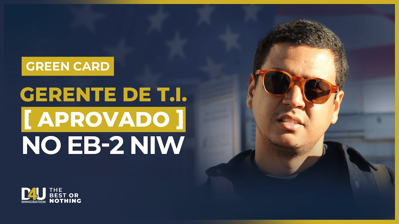GERENTE DE T.I. APROVADO NO EB-2 NIW PARA OS EUA