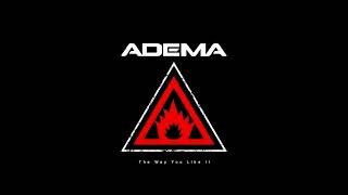 Adema - The Way You Like It