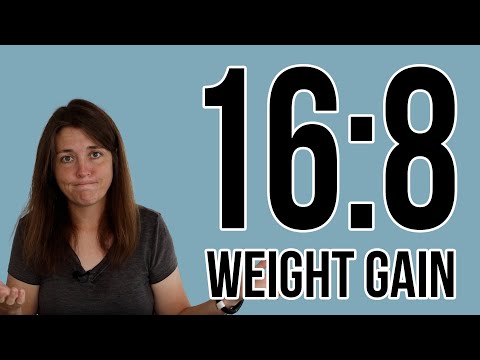 4 Fixes for Gaining Weight With a 16:8 - Intermittent Fasting