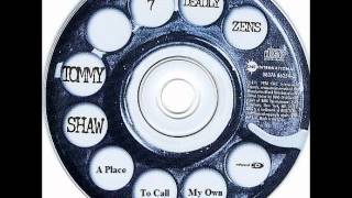 Tommy Shaw - A Place To Call My Own