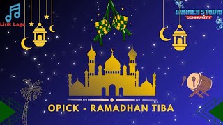 Download lagu Opick - Ramadhan Tiba | Lirik lagu 🎶 - 2025/1446 H mp3 Download lagu Opick - Ramadhan Tiba | Lirik lagu 🎶 - 2025/1446 H mp3