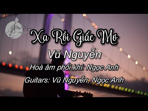 Xa rồi giấc mơ - Vũ Nguyễn