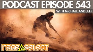 The Rage Select Podcast: Episode 543 with Michael and Jeff!